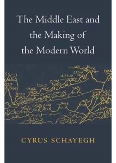 Middle East and Making of Modern World