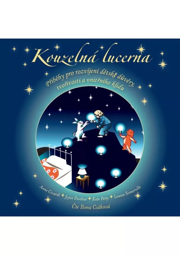 Kate Petty, Joyce Dunbar, Louisa Somerville - Kouzelná lucerna (1xaudio na cd - mp3) - Příběhy pro děti k posílení důvěry, tvořivosti a vnitřního klidu