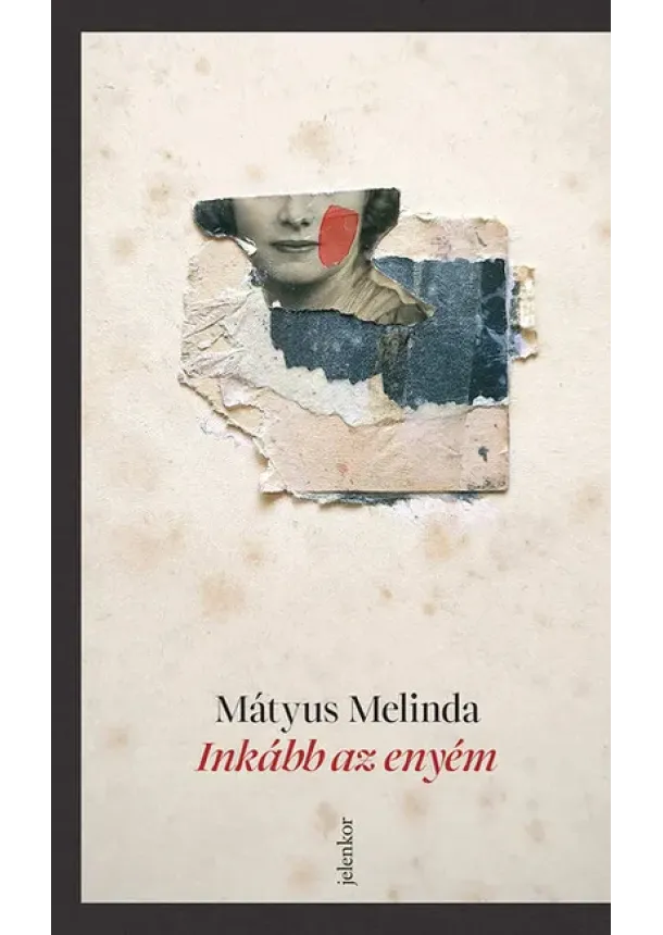 Mátyus Melinda - Inkább az enyém