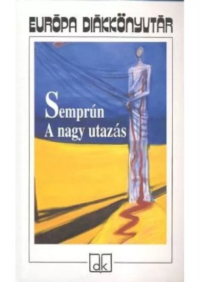 A NAGY UTAZÁS