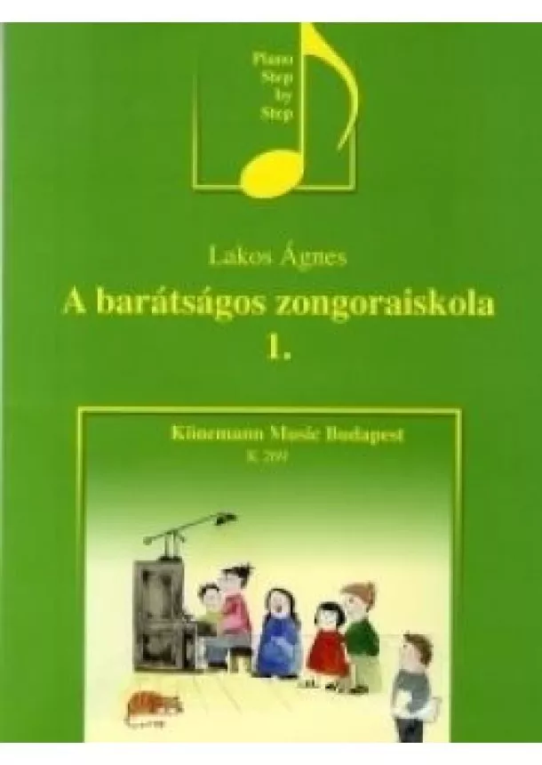 Lakos Ágnes - A barátságos zongoraiskola 1.