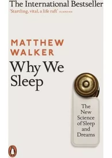 Why We Sleep