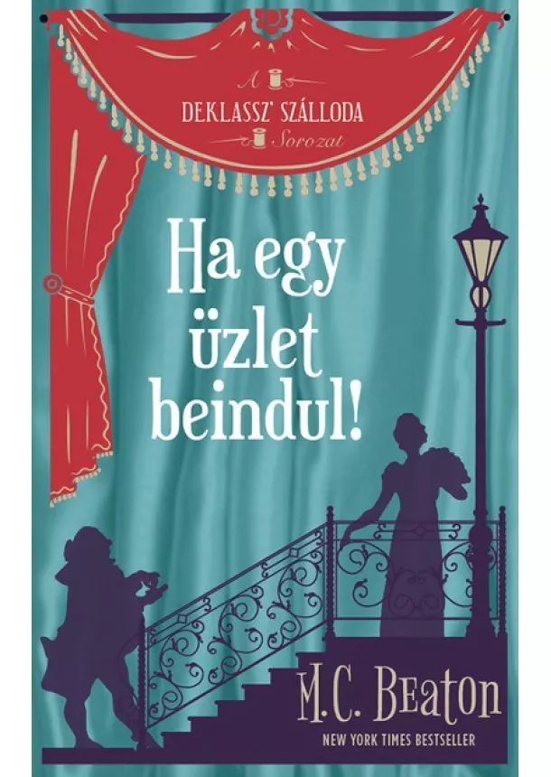 M. C. Beaton - Ha egy üzlet beindul - Az Agatha Raisin-sorozat kedvelőinek