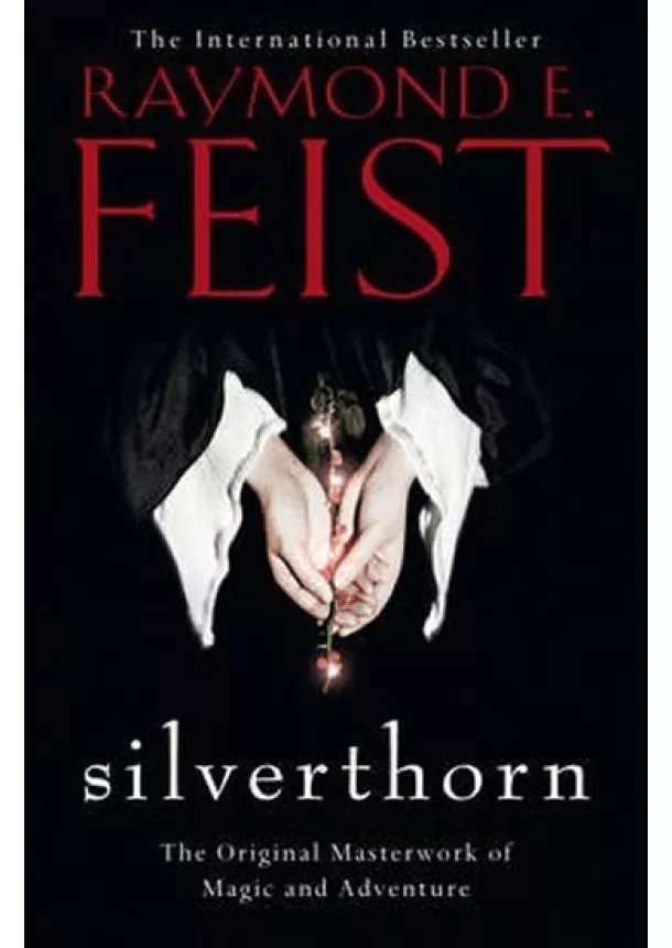 Raymond E. Feist - Silverthorn