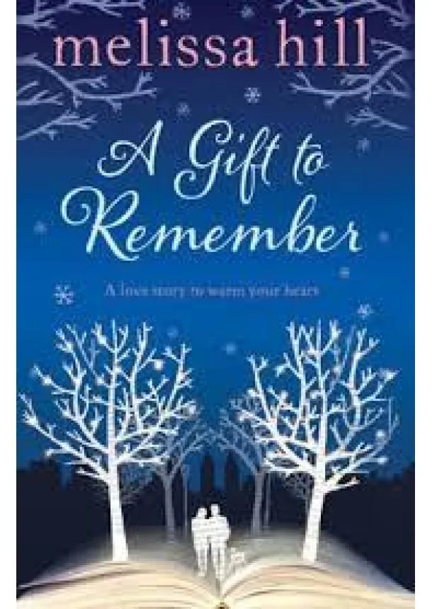 Melissa Hill - A Gift To Remember