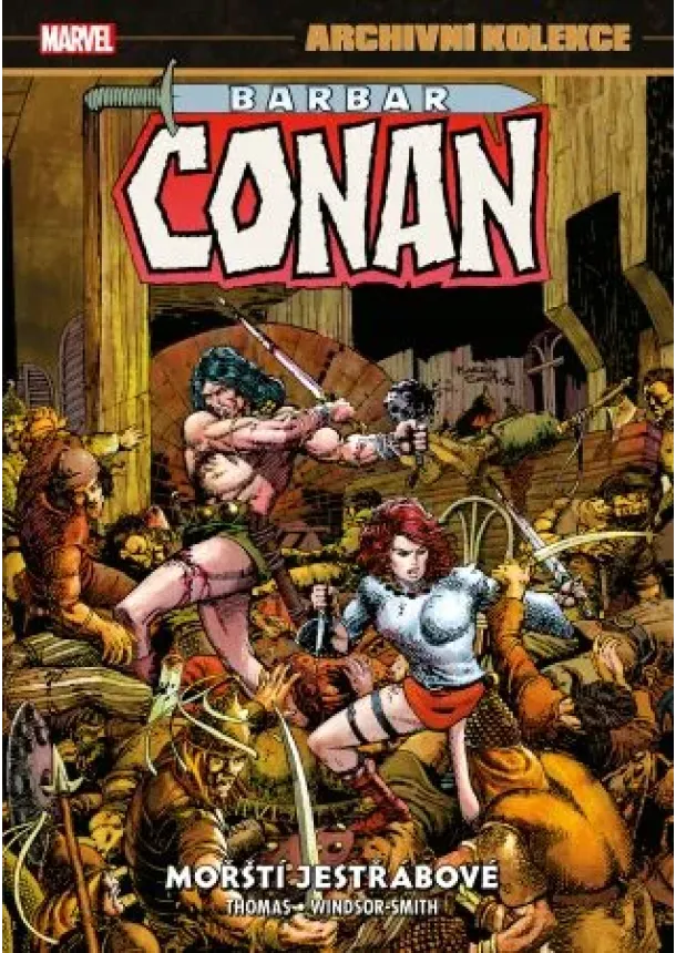 Roy Thomas - Archivní kolekce Barbar Conan 2 - Mořští jestřábové