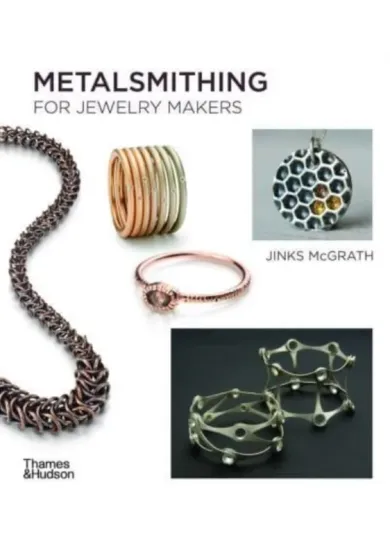 Metalsmithing for Jewelry Makers