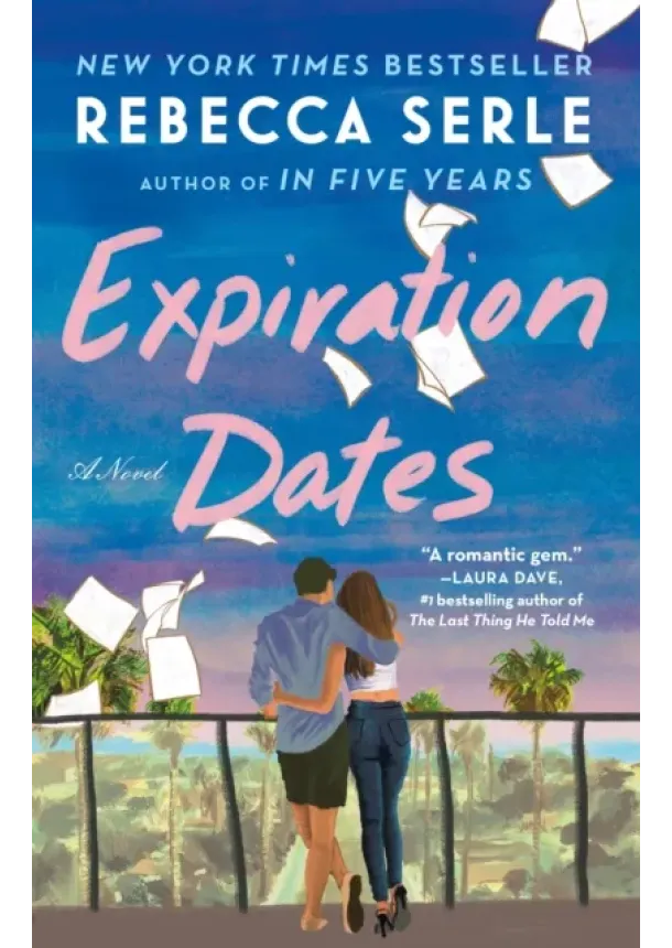 Rebecca Serle - Expiration Dates