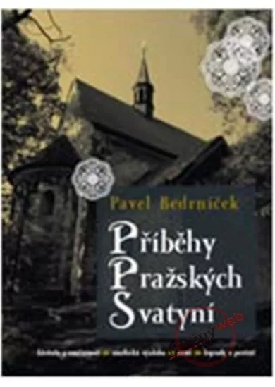 Příběhy pražských svatyní - 2.vydání