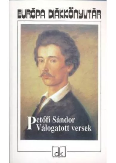 PETŐFI SÁNDOR VÁLOGATOTT VERSEK