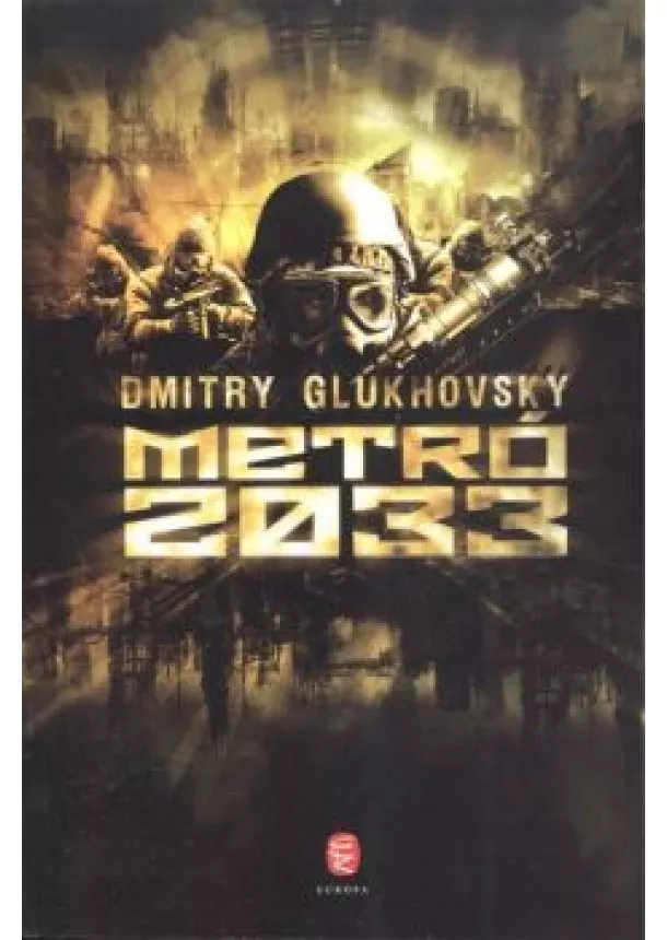 Dmitry Glukhovsky - Metró 2033