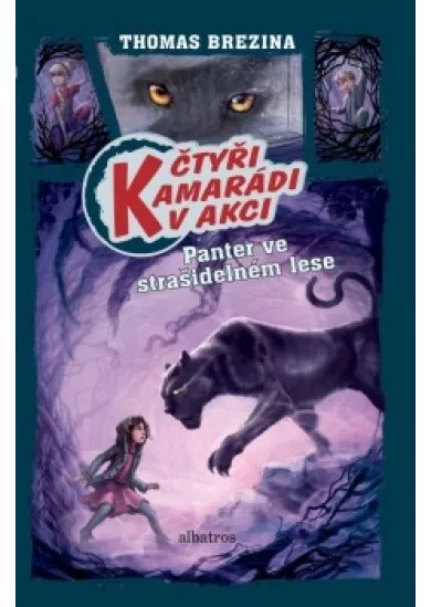 Panter ve strašidelném lese