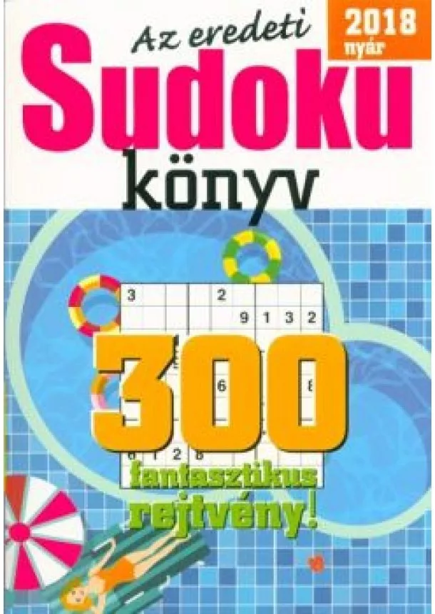 Rejtvénykönyv - Az eredeti Sudoku könyv - 300 fantasztikus rejtvény!