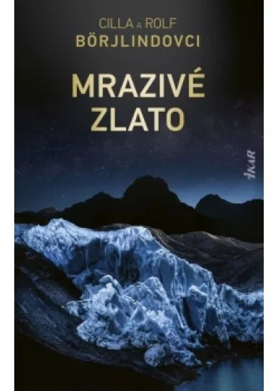 Mrazivé zlato