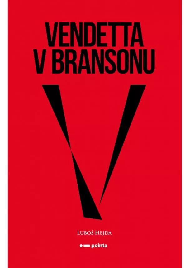 Luboš Hejda - Vendetta v Bransonu