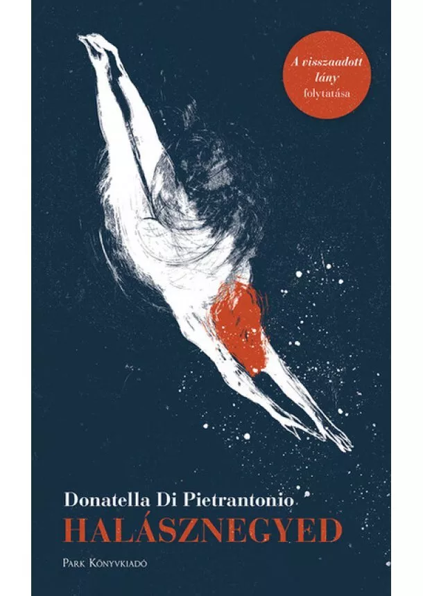 Donatella Di Pietrantonio - Halásznegyed