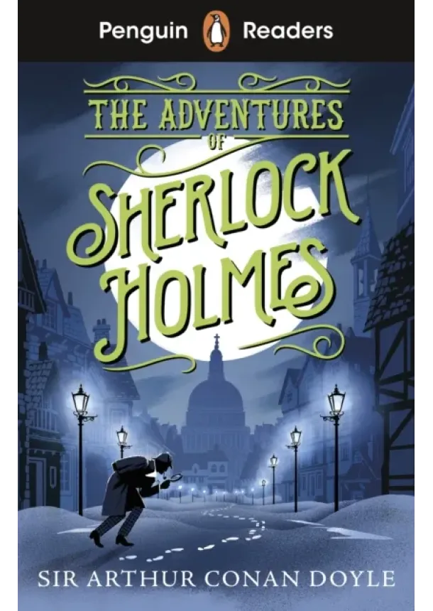 Arthur Conan Doyle - Penguin Readers Level 4: The Adventures of Sherlock Holmes (ELT Graded Reader)
