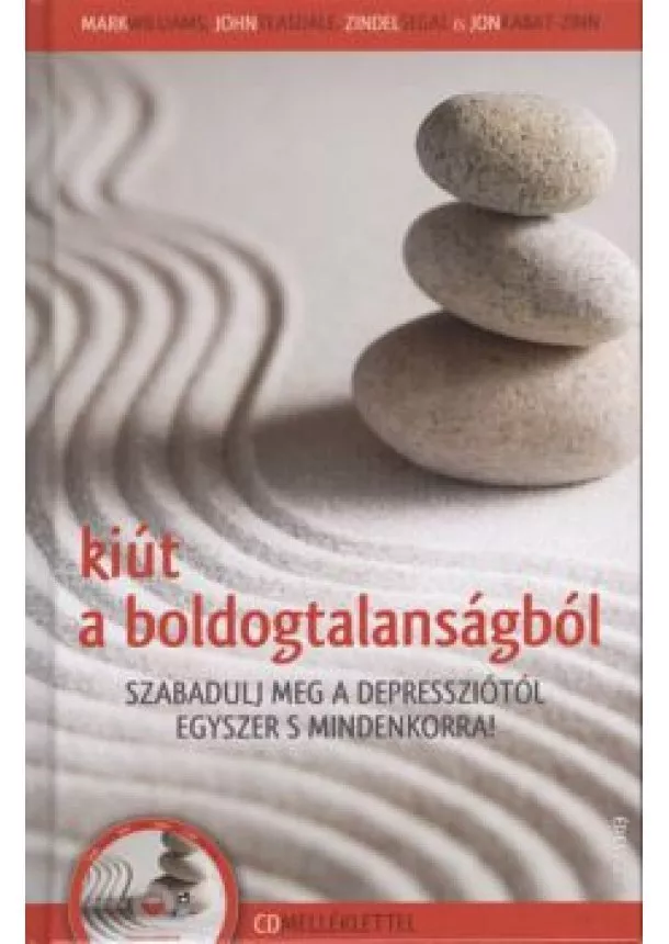 VÁLOGATÁS - KIÚT A BOLDOGTALANSÁGBÓL