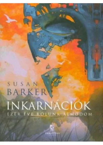 INKARNÁCIÓK