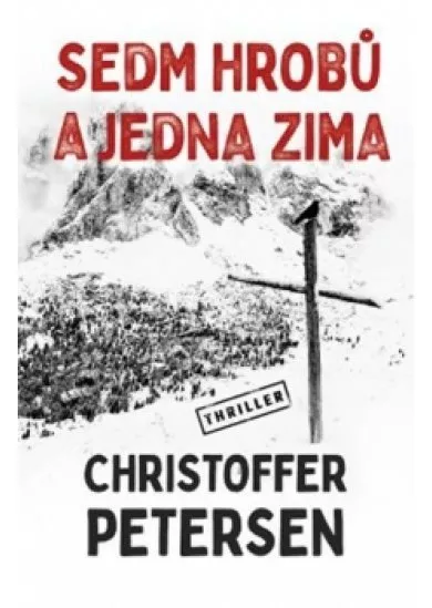 Sedm hrobů a jedna zima