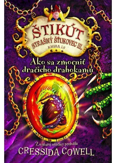 Ako sa zmocniť dračieho drahokamu (Štikút Strašný Šťukovec III., 10)