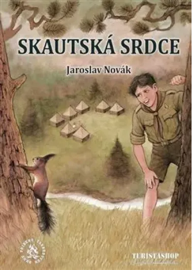 Skautská srdce - Příběhy táborových ohňů (4.)