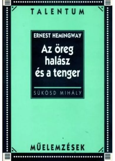 AZ ÖREG HALÁSZ ÉS A TENGER