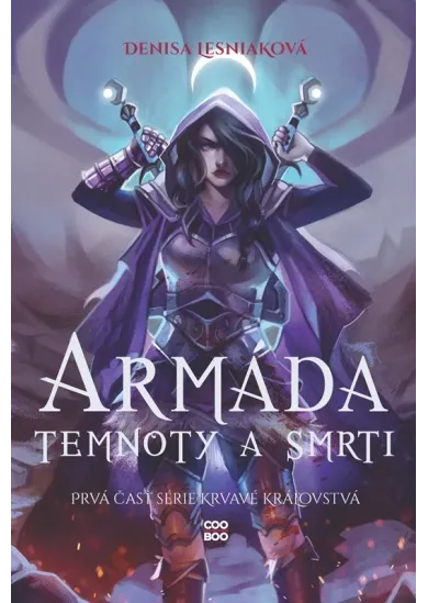 Armáda temnoty a smrti - Krvavé kráľovstvá 1