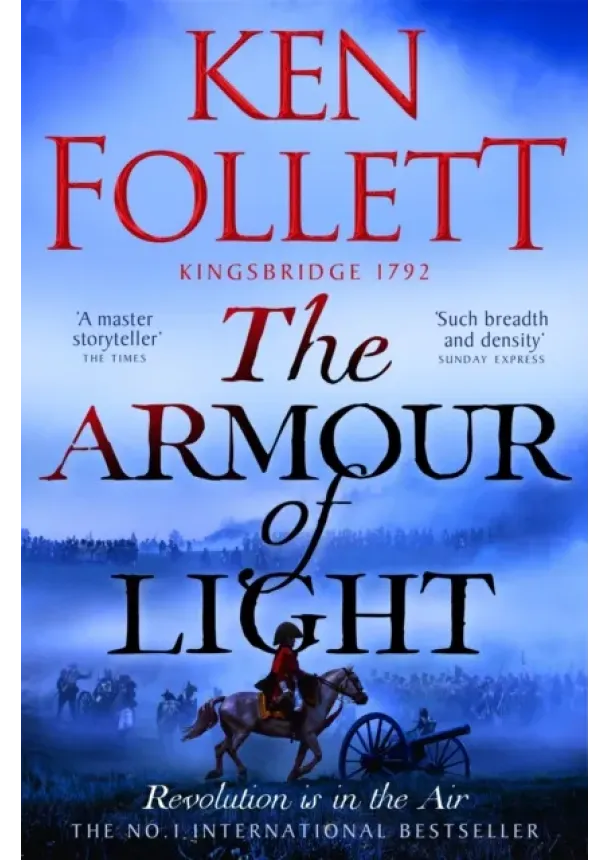 Ken Follett - The Armour of Light