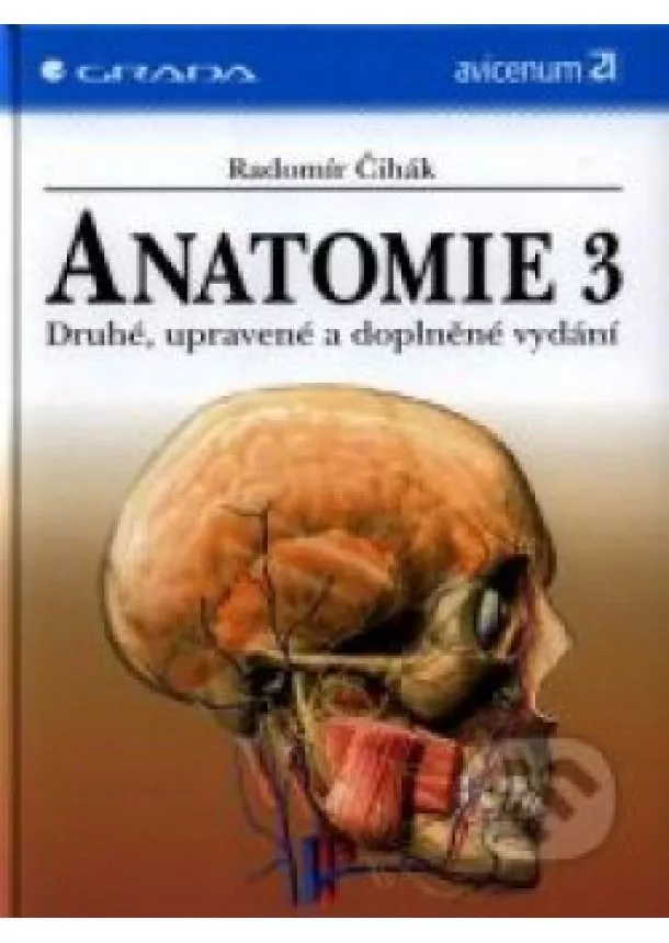 Čihák Radomír - Anatomie 3