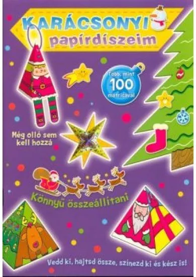 KARÁCSONYI PAPÍRDÍSZEIM