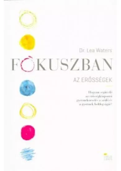 Fókuszban az erősségek