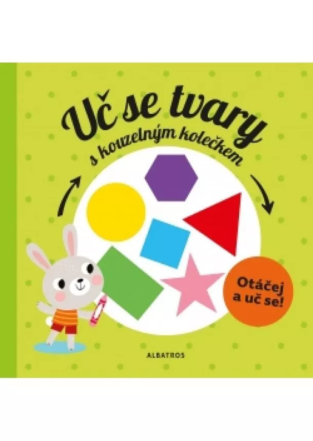 Pavla Hanáčková - Uč se tvary s kouzelným kolečkem