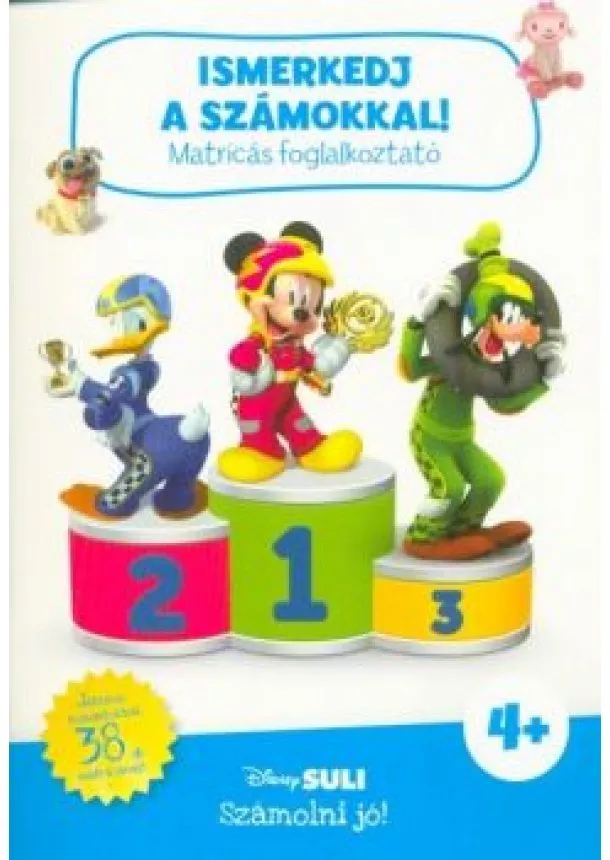 Disney - Ismerkedj a számokkal! - Matricás foglalkoztató /Disney Suli Számolni jó! sorozat