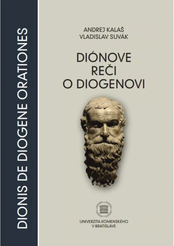Andrej Kalaš , Andrej Suvák - Diónove reči o Diogénovi