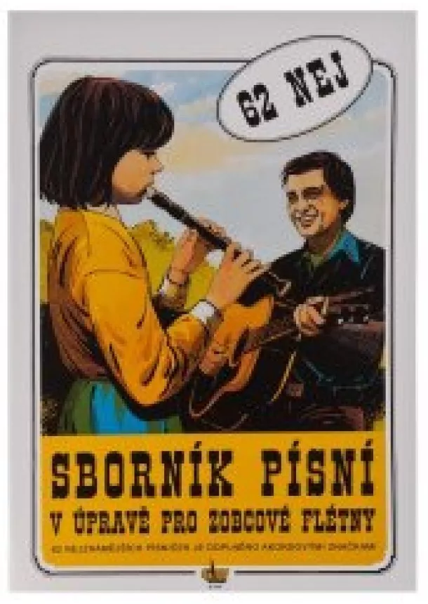 Kolektív autorov - Sborník písní v úpravě pro zobcové flétny 1.díl - 62 nejznámejších písniček