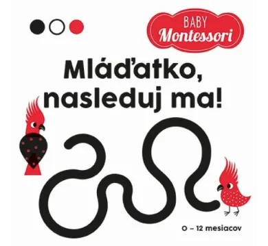 Mláďatko, nasleduj ma!