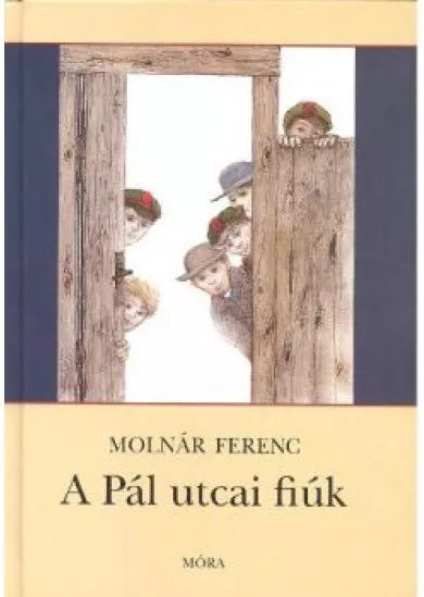 A PÁL UTCAI FIÚK (46. KIADÁS)