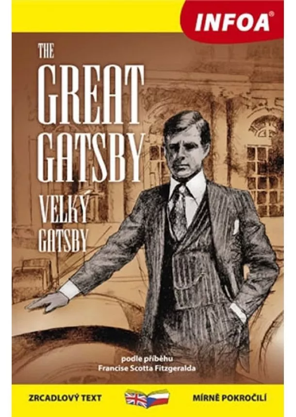 Francis Scott Fitzgerald - Velký Gatsby / Great Gatsby - Zrcadlová četba