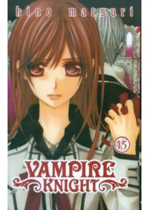 Hino Matsuri - VAMPIRE KNIGHTS 15.