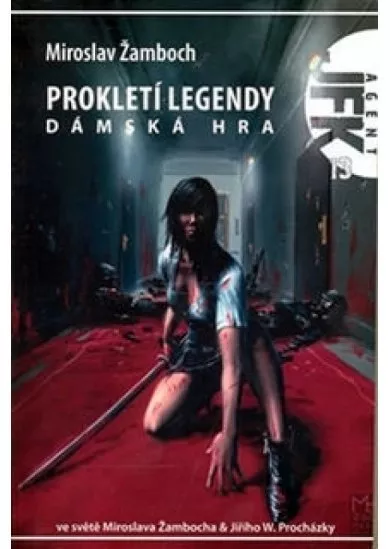 Agent JFK 013 - Prokletí legendy - Dámská hra
