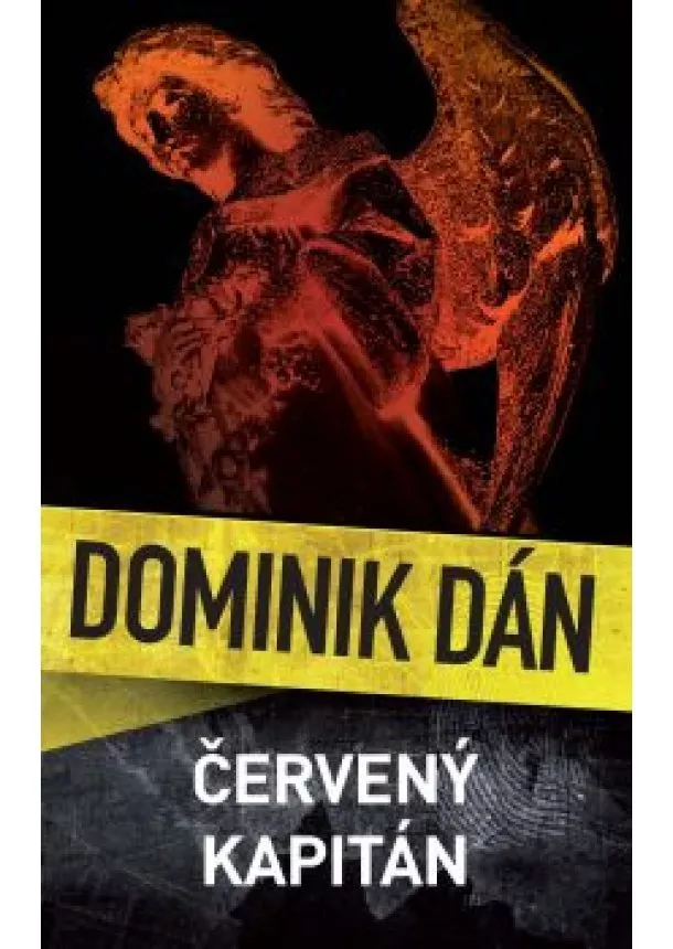 Dominik Dán - Červený kapitán