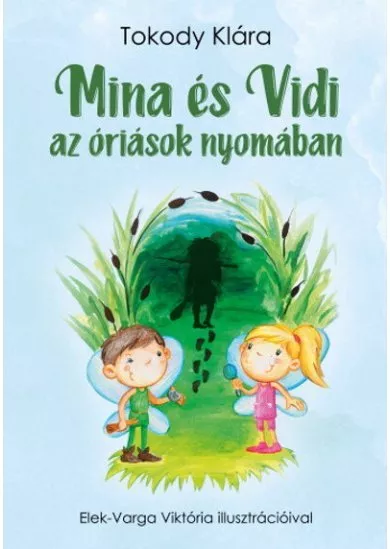 Mina és Vidi az óriások nyomában