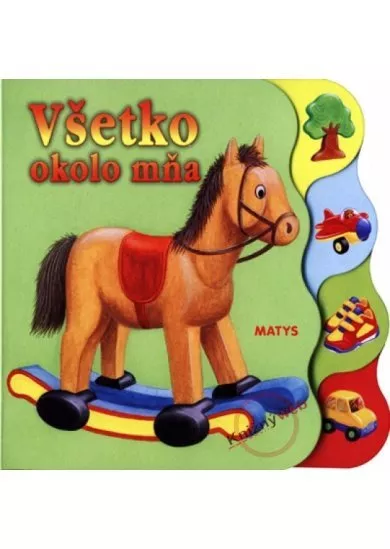 Všetko okolo mňa