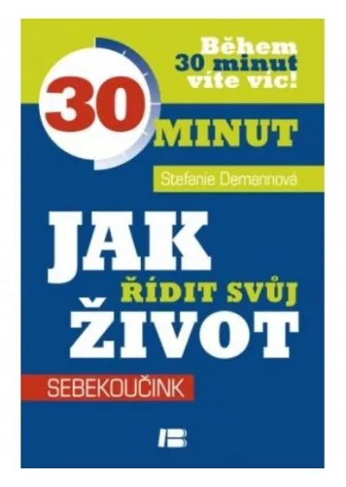 Jak řídit svůj život