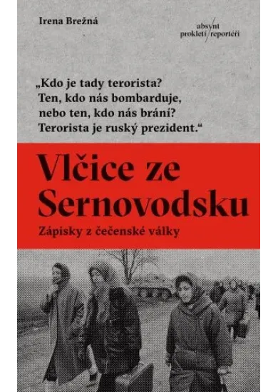 Vlčice ze Sernovodsku - Zápisky z čečenské války