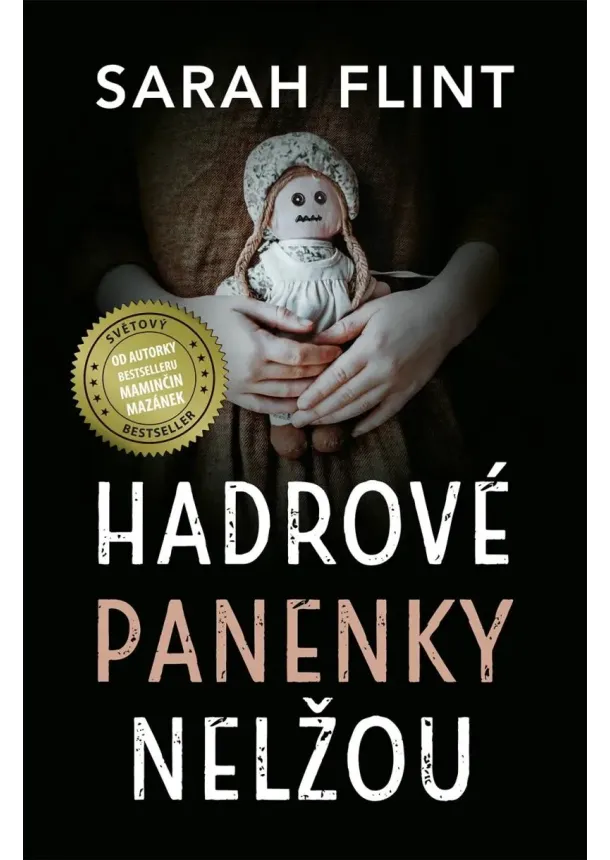 Sarah Flint - Hadrové panenky nelžou