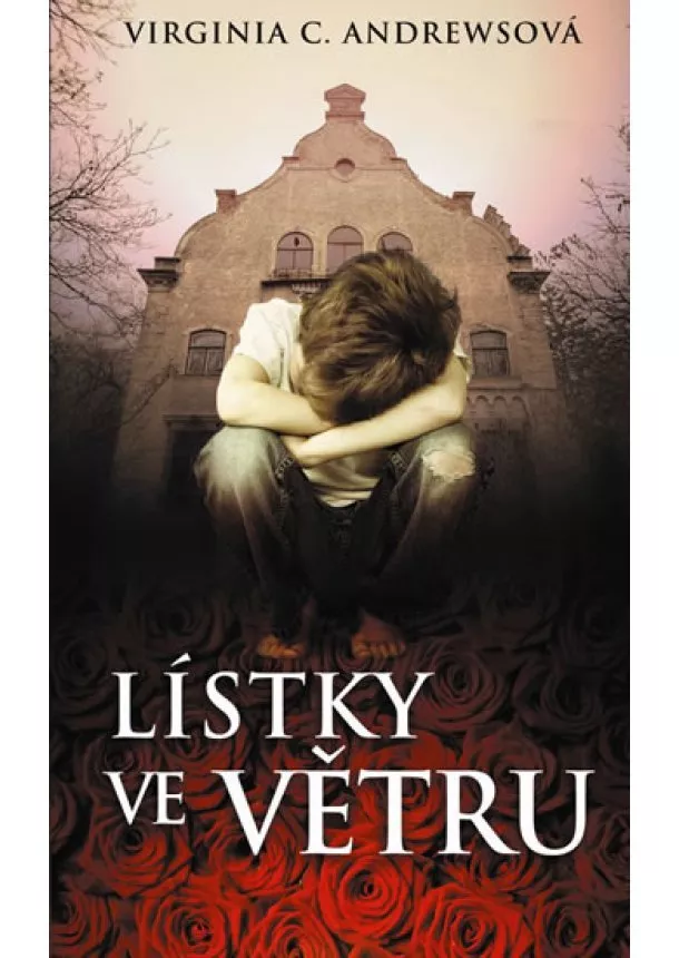Andrewsová Virginia Cleo - Lístky ve větru