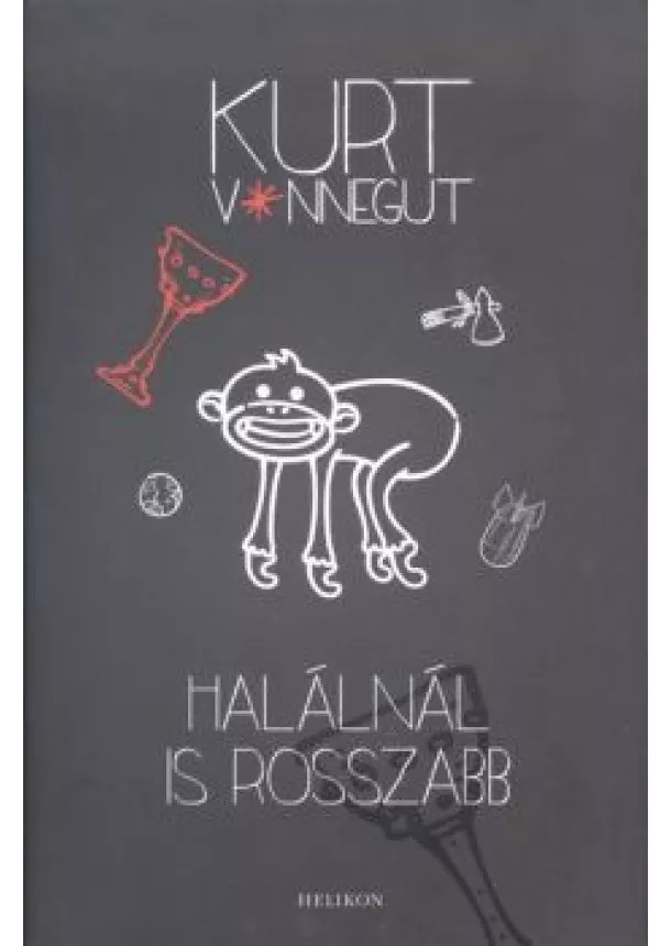 Kurt Vonnegut - Halálnál is rosszabb