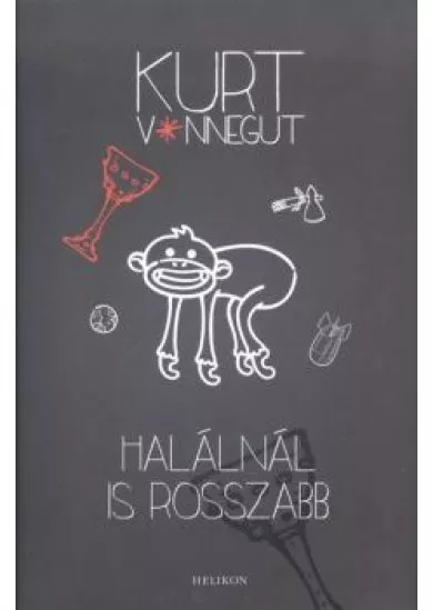 Halálnál is rosszabb
